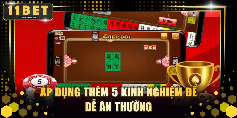 Áp dụng thêm 5 kinh nghiệm để dễ ăn thưởng
