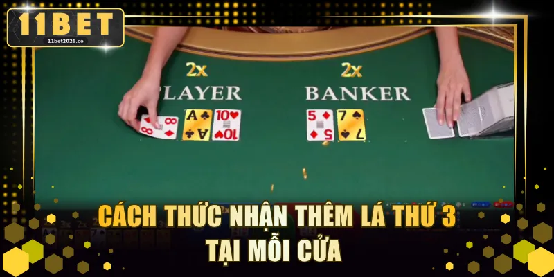 Cách thức nhận thêm lá thứ 3 tại mỗi cửa 