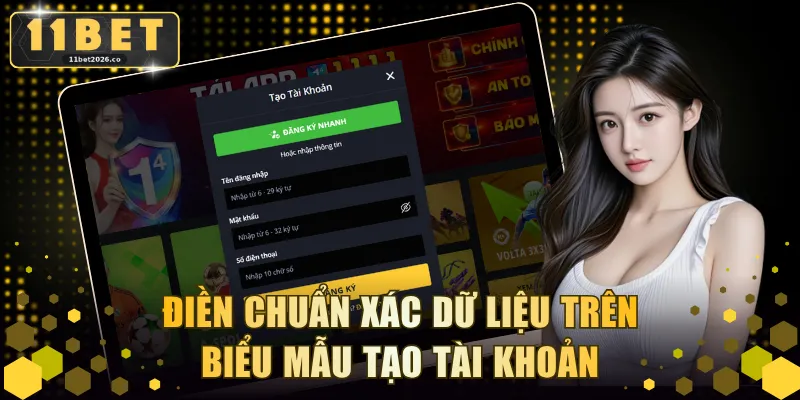 Điền chuẩn xác dữ liệu trên biểu mẫu tạo tài khoản