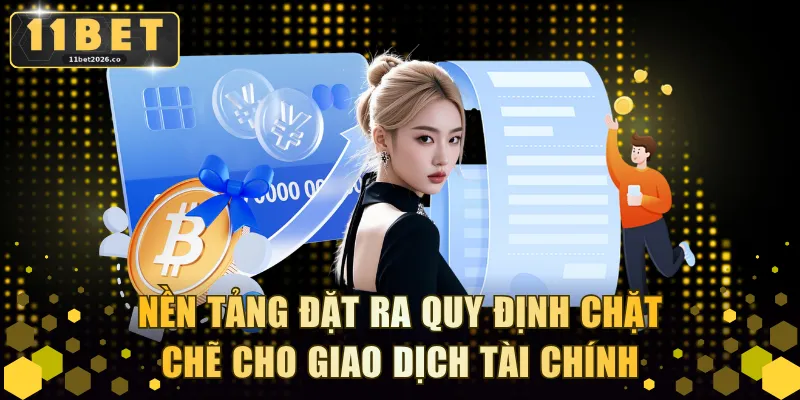 Nền tảng đặt ra quy định chặt chẽ cho giao dịch tài chính