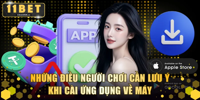 Những điều người chơi cần lưu ý khi cài ứng dụng về máy